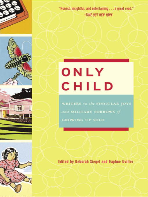 Title details for Only Child by Deborah Siegel - Available